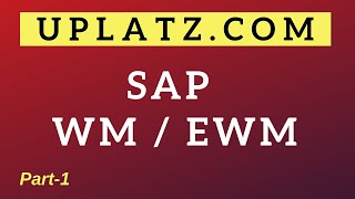 SAP WM & EWM Part-1