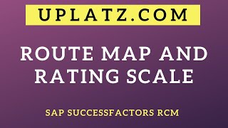 Route Map, Rating Scale, Applicant Status Set Configuration | SAP SuccessFactors Recruiting Training