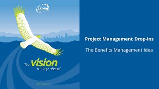 What is Project Benefits Management?