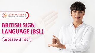 British Sign Language | Online Course | Lead Academy