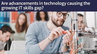 The IT skills gap