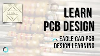 Learn PCB Design in Eagle CAD