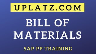 SAP PP - Bill of Materials