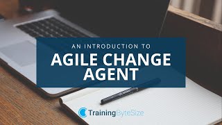 An introduction to APMG's Agile Change Agent certification