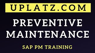 Preventive Maintenance - Different types of Task Lists | SAP PM Training | SAP PM Tutorial | Uplatz
