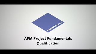 The APM Project Fundamentals Qualification