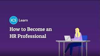 How to Become an HR Professional | ICS Learn HR Career Guide