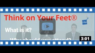 Think on Your Feet® workshop - what is it, why attend and what do we cover?